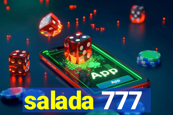 salada 777